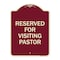 Signmission Reserved for Visiting Pastor Heavy-Gauge Aluminum Architectural Sign, 24" x 18", BU-1824-23167 A-DES-BU-1824-23167 - alternate 1